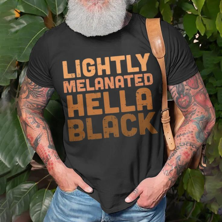 Lightly Melanated Hella Black Melanin African Pride V2 Unisex T-Shirt Gifts for Old Men