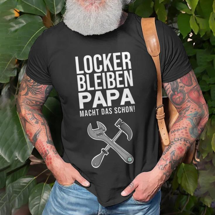 Locker Bleiben Papa Macht Das Schon Vatertag T-Shirt Geschenke für alte Männer