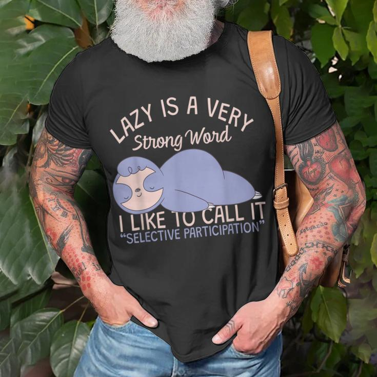 Lustiges Faultier Selektive Teilnahme T-Shirt Geschenke für alte Männer