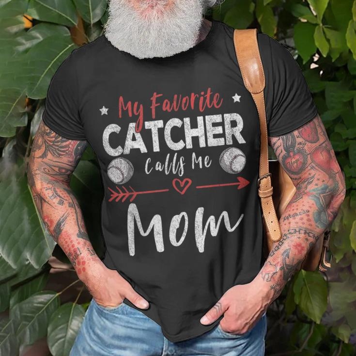 My Favorite Catcher Calls Me Mom Baseball Player Mom Unisex T-Shirt Gifts for Old Men