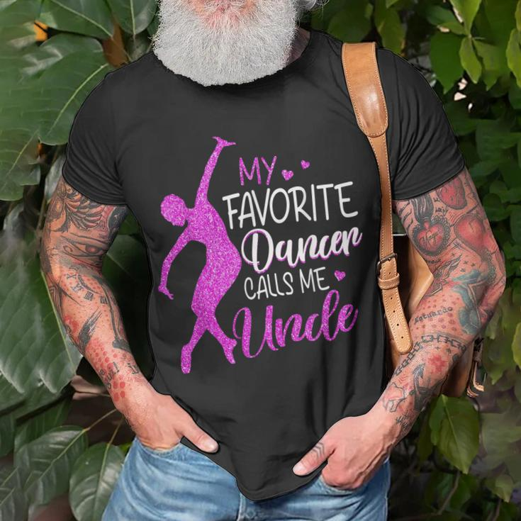My Favorite Dancer Calls Me Uncle Dance Mens Gift Unisex T-Shirt Gifts for Old Men