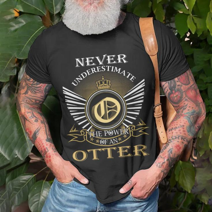 Never Underestimate The Power Of An Otter Unisex T-Shirt Gifts for Old Men
