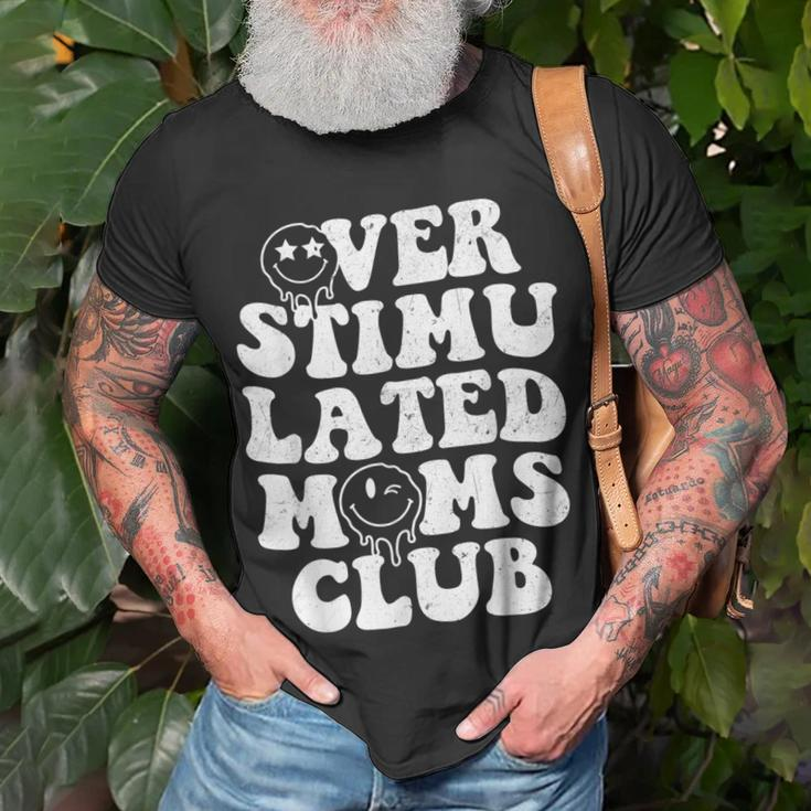 Overstimulated Moms Club Cool Moms Mama Mothers Sarcastic Unisex T-Shirt Gifts for Old Men