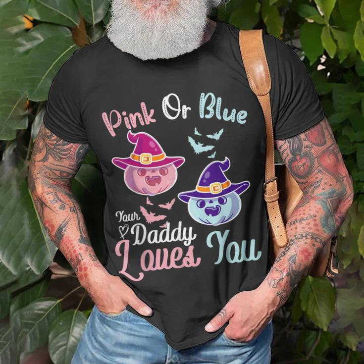 Pink Or Blue Daddy Loves You Halloween Gender Reveal Dad Gift For Mens Unisex T-Shirt Gifts for Old Men