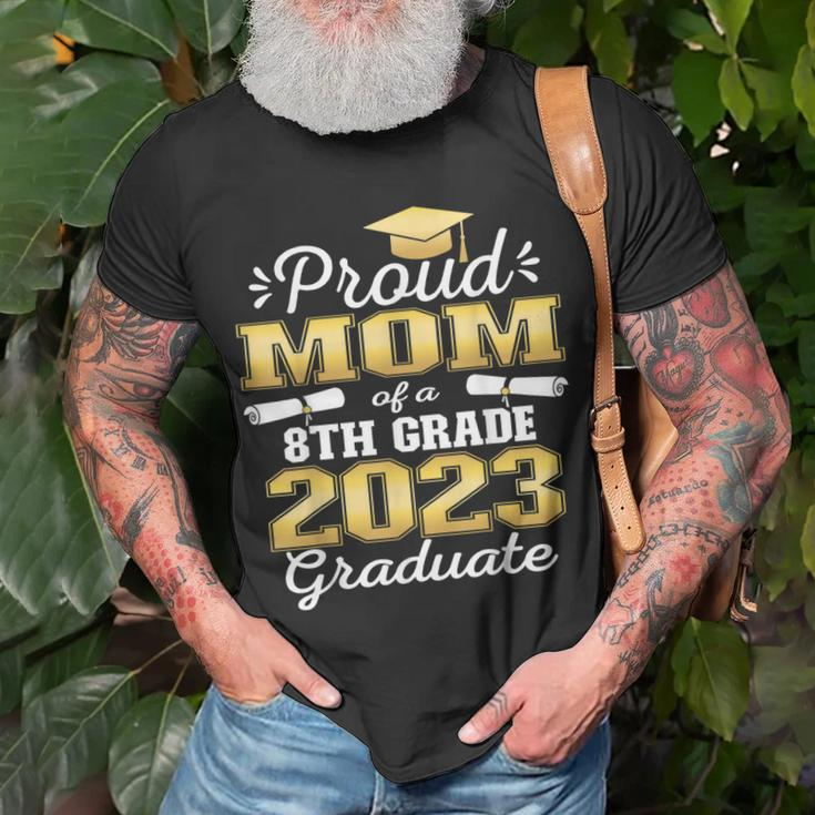 Proud Mom Of 2023 8Th Grade Graduate Family Middle School Unisex T-Shirt Gifts for Old Men
