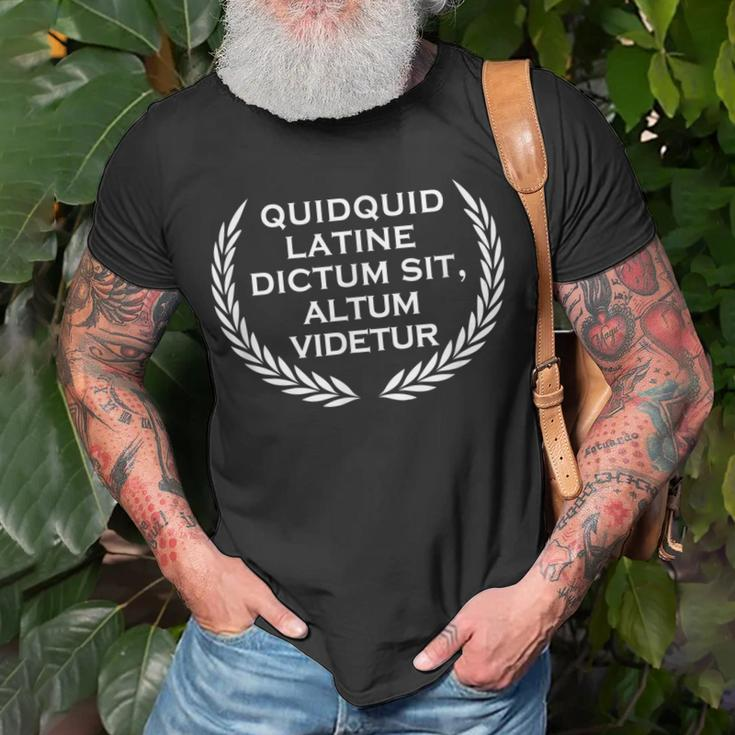 Quidquid Latine Dictum Sit Altum Videtur - Teacher T-shirt Gifts for Old Men