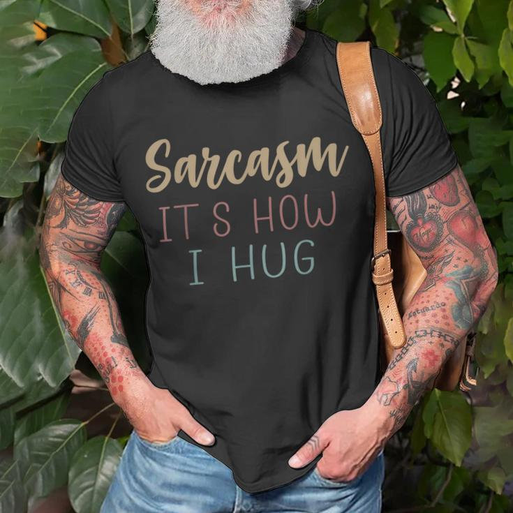 Sarkasmus Ist Meine Umarmung Lustiges T-Shirt mit Zitat Geschenke für alte Männer