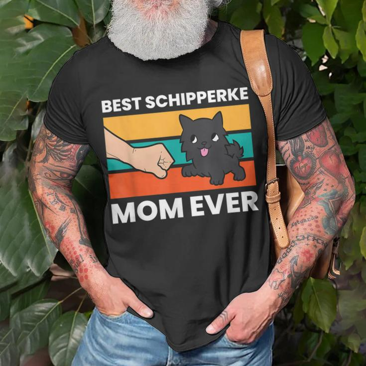 Schipperke Dog Owner Mom Best Schipperke Mom Ever Unisex T-Shirt Gifts for Old Men