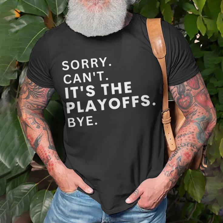 Sorry Can't Hockey Bye Funny Hockey Lover Gifts T-Shirt