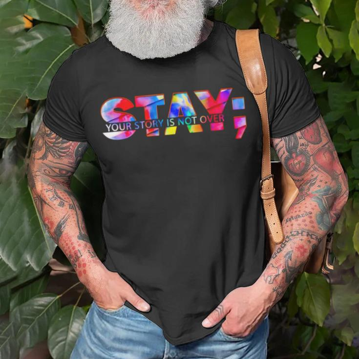 Stay Your Story Is Not Over Suicide Prevention Awareness Unisex T-Shirt Gifts for Old Men