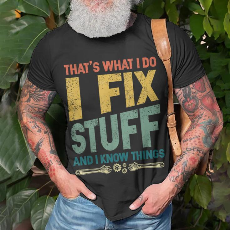 Thats What I Do I Fix Stuff And I Know Things Vintage Funny Unisex T-Shirt Gifts for Old Men