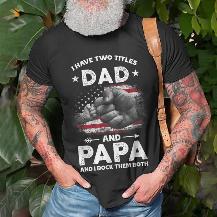 I Have Two Titles Dad And Papa Men Vintage Decor Dad Papa T-Shirt Gifts for Old Men