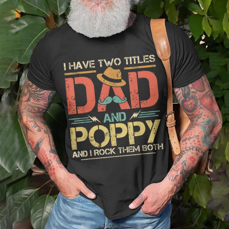 I Have Two Titles Dad And Poppy Men Vintage Decor Grandpa V2 T-Shirt Gifts for Old Men