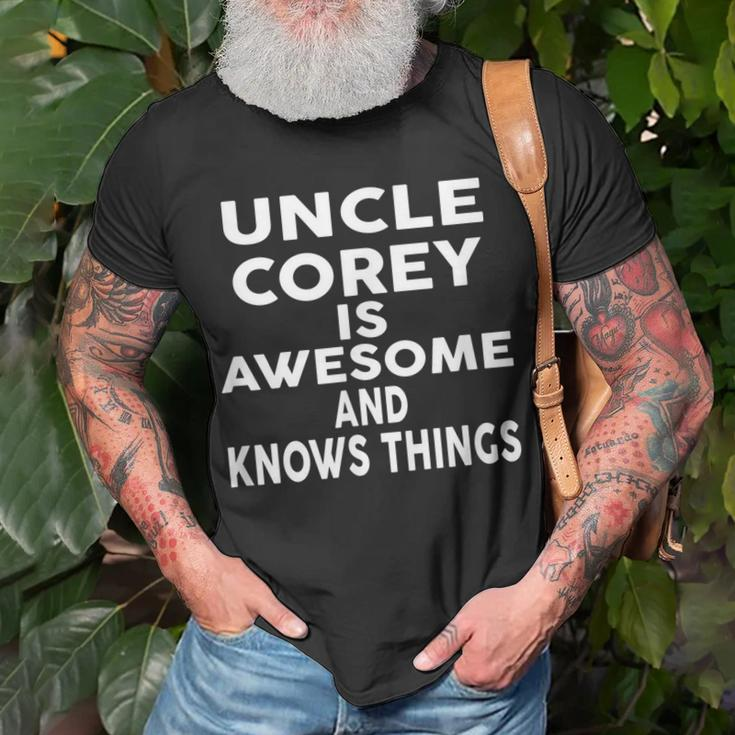 Uncle Corey Is Awesome And Knows Things Unisex T-Shirt Gifts for Old Men