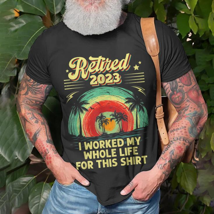 Vintage Retired 2023 I Worked My Whole Life Retirement V3 T-Shirt Gifts for Old Men