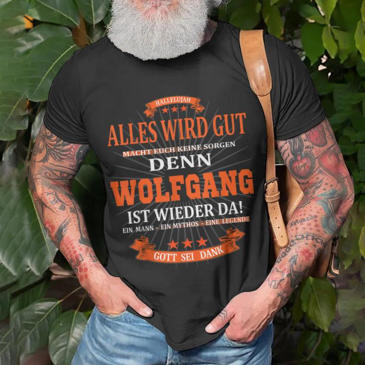 Wolfgang Ist Wieder Da Alles Wird Gut T-Shirt Geschenke für alte Männer