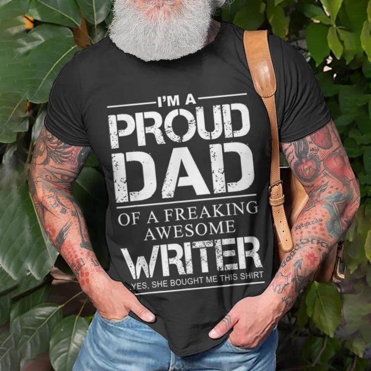 Writers Dad Proud Daddy Of Writer Fathers Day Gift Unisex T-Shirt Gifts for Old Men