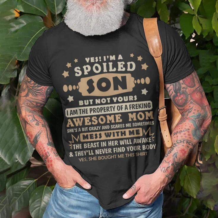 Yes Im Spoiled Son But Not Yours Family Matching For Son Unisex T-Shirt Gifts for Old Men