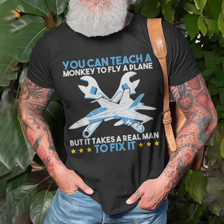 You Can Teach A Monkey To Fly But It Takes Realman To Fix It Unisex T-Shirt Gifts for Old Men