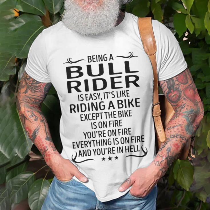 Being A Bull Rider Like Riding A Bike Unisex T-Shirt Gifts for Old Men