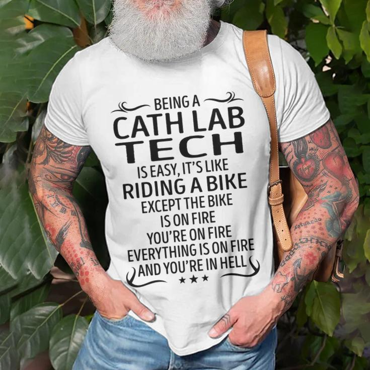 Being A Cath Lab Tech Like Riding A Bike Unisex T-Shirt Gifts for Old Men