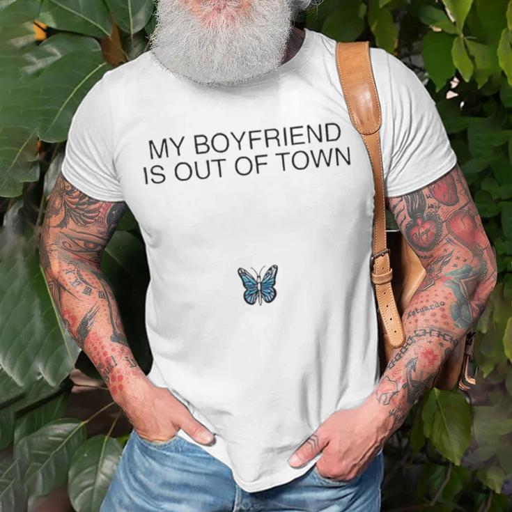 Butterfly My Boyfriend Is Out Of Town Unisex T-Shirt Gifts for Old Men