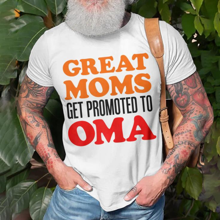 Great Moms Get Promoted To Oma German Grandma Gift For Womens Unisex T-Shirt Gifts for Old Men