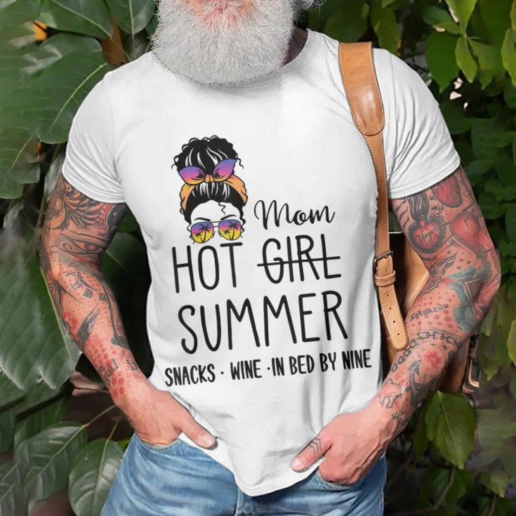 Hot Girl Mom Summer Snack Wine In Bed By Nine Quote Women Unisex T-Shirt Gifts for Old Men