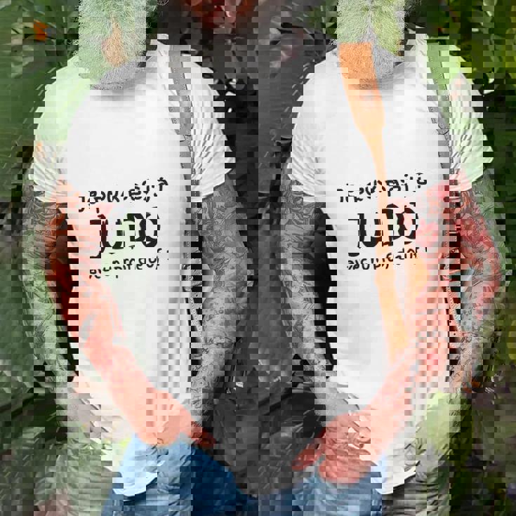 Je Peux Pas J'ai Judo T-Shirt, Weißes Shirt für Judo-Begeisterte Geschenke für alte Männer