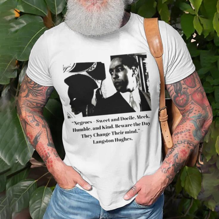 Langston Awakening Negroes Sweet And Docile Meek Unisex T-Shirt Gifts for Old Men
