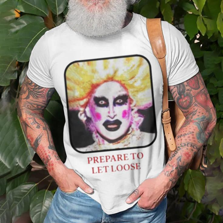 Prepare To Let Loose Unisex T-Shirt Gifts for Old Men