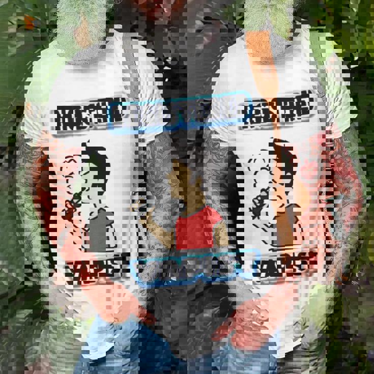 Registered Vapist Unisex T-Shirt Gifts for Old Men