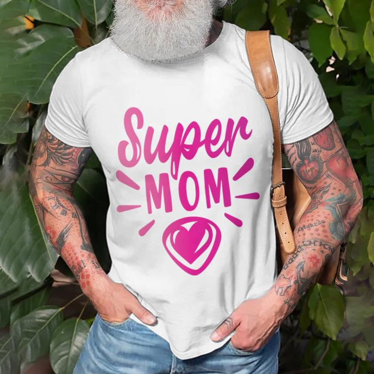 Super Mom Heart Gift Unisex T-Shirt Gifts for Old Men