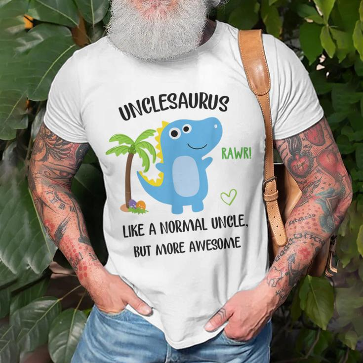 Unclesaurus Normal Uncle But More Awesome Gift For Uncle Gift For Mens Unisex T-Shirt Gifts for Old Men
