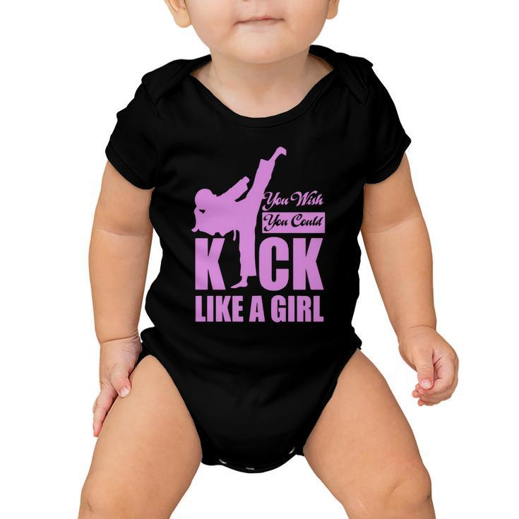 Kick Like A Girl T-Shirt Karate Taekwondo Baby Onesie