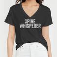 Spine Whisperer Gift For Chiropractor Students Chiropractic V3 Women V-Neck T-Shirt