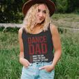 Dance Dad Dancing Dad Of A Dancer Father Gift For Mens Unisex Tank Top