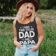I Have Two Titles Dad And Papa I Rock Them Both V5 Unisex Tank Top