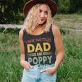 I Have Two Titles Dad And Poppy Vintage Fathers Day Family Unisex Tank Top
