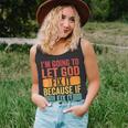 Im Going To Let God Fix It If I Fix It Im Going To Jail Unisex Tank Top