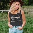Its A Browning Thing You Wouldnt Understand Browning For Browning Unisex Tank Top
