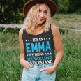Its An Emma Thing Wouldnt Understand Girl Name Emma Unisex Tank Top
