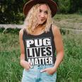 Pug Lives Matter - Funny Dog Lover Gift Unisex Tank Top