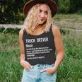 Truck Driver Definition Trucker Dictionary Trucking Noun Fun Tank Top