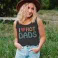 Vintage I Love Hot Dads I Heart Hot Dads Fathers Day Unisex Tank Top
