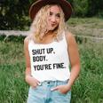 Shut Up Body Youre Fine Funny Unisex Tank Top