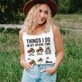 Things I Do In My Spare Time Tractors - Funny Tractor Driver Unisex Tank Top