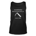 Anesthesia Making People Shut Up Since 1846 Unisex Tank Top