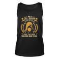 Callaghan - I Have 3 Sides You Never Want To See Unisex Tank Top