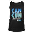 Cancun 2023 Making Memories Family Vacation Cancun 2023 Unisex Tank Top